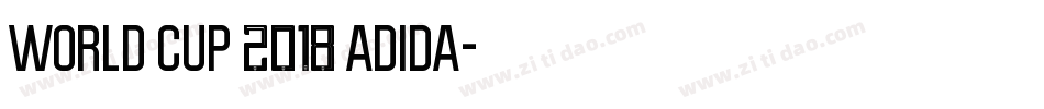 World Cup 2018 Adida字体转换